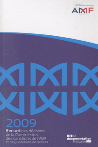 Recueil des décisions de la commission des sanctions de l'AMF et des juridictions de recours. Editio - COLLECTIF