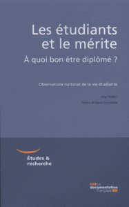 Les étudiants et le mérite. A quoi bon être diplômé ? - Tenret Elise