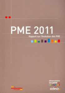 PME 2011. Rapport sur l'évolution des PME - OSEO