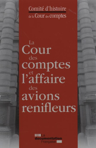 La Cour des comptes et l'affaire des avions renifleurs - Giquel François