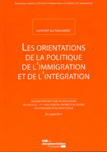 Les orientations de la politique de l'immigration et de l'intégration - Ministère de l'immigration