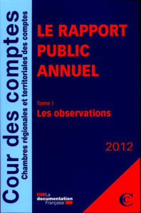 Le rapport public annuel. Pack 3 volumes : Tome 1, Les observations ; Tome 2, Les suites ; Tome 3, L - COLLECTIF