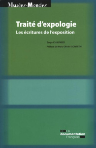 Traité d'expologie. Les écritures de l'exposition - Chaumier Serge