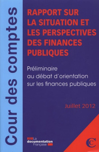 Rapport sur la situation et les perspectives des finances publiques 2012 - COLLECTIF