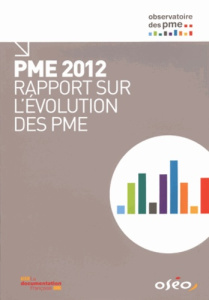 PME 2012. Rapport sur l'évolution des PME - OSEO