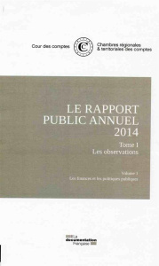 Le rapport public annuel. 5 volumes : Tome 1, Les observations (2 volumes) ; Tome 2, Les suites ; To - COUR DES COMPTES