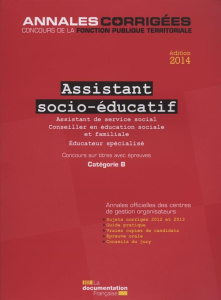 Assistant socio-éducatif. Concours sur titres Catégorie B, Edition 2014 - CENTRE INTERDEPARTEM