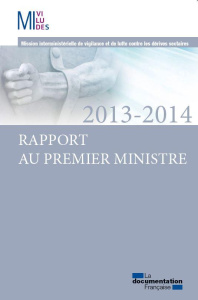 MIVILUDES. Rapport au Premier ministre, Edition 2013-2014 - MIVILUDES-MISSION IN