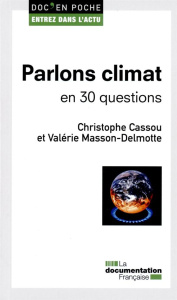 Parlons climat en 30 questions - Cassou Christophe ; Masson-Delmotte Valérie