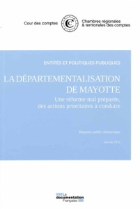 La départementalisation de Mayotte : novembre 2015 - COUR DES COMPTES