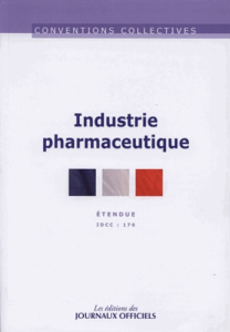 Industrie pharmaceutique. 12e édition - JOURNAUX OFFICIELS