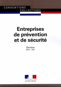 Entreprises de prévention et de sécurité. Convention nationale du 15 février 1985 (Etendue par arrêt - JOURNAUX OFFICIELS