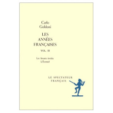 Pièces françaises. Tome 3 - Goldoni Carlo