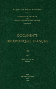 Documents diplomatiques français 1920. Tome 1 (10 janvier-18 mai) - MINISTERE DES AFFAIR
