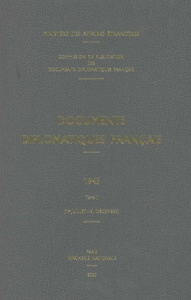 Documents diplomatiques français 1945. Tome 2 (1er juillet-31 décembre) - MINISTERE DES AFFAIR