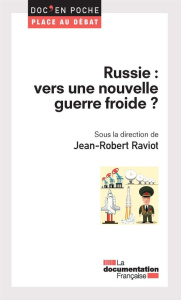 Russie : vers une nouvelle guerre froide ? - Raviot Jean-Robert ; Ter Minassian Taline ; Lambro