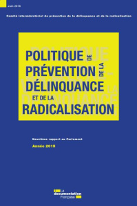 Politique de prévention de la délinquance et de la radicalisation. Neuvième rapport au Parlement Ann - COMITE INTERMINISTER