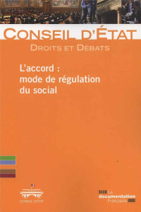 L'accord : mode de régulation du social - CONSEIL D'ETAT