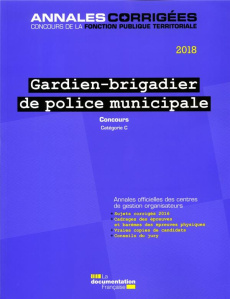 Gardien-brigadier de police municipale. Concours externe catégorie C, Edition 2018 - CENTRE INTERDEPARTEM