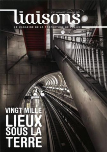 20 000 lieues sous la terre - PREFECTURE DE POLICE