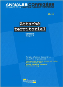 Attaché territorial. Concours externe, interne et 3e concours Catégorie A, Edition 2018 - CENTRE INTERDEPARTEM