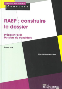 RAEP : construire le dossier. Reconnaissance des acquis de l'expérience professionnelle, Edition 201 - Perrin-Van Hille Chantal