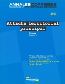 Attaché territorial principal. Examen - Catégorie A, Edition 2019 - LA DOCUMENTATION FRA
