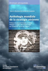 Anthologie de la stratégie aérienne - LA DOCUMENTATION FRA