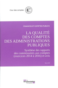 La qualité des comptes des administrations publiques - Exercice 2017 - COUR DES COMPTES
