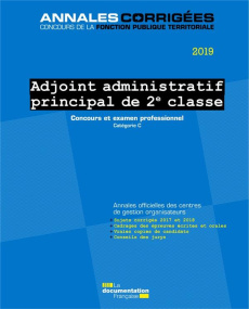 Adjoint administratif principal de 2e classe. Concours externe, interne et 3e concours, concours pro - CENTRE INTERDEPARTEM