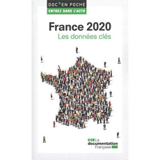 France 2020. Les données clés - LA DOCUMENTATION FRA