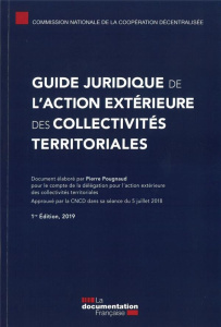 Guide juridique de l'action extérieure des collectivités territoriales - MINISTERE DE L'EUROP