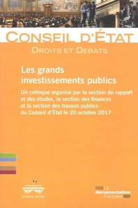 Les grands investissements publics - CONSEIL D'ETAT