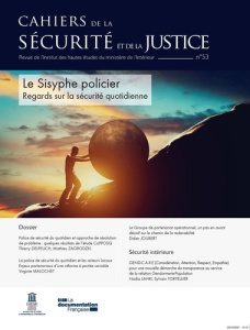Cahiers de la sécurité et de la justice : Regards sur la sécurité quotidienne ou le Sisyphe policier - INSTITUT DES HAUTES