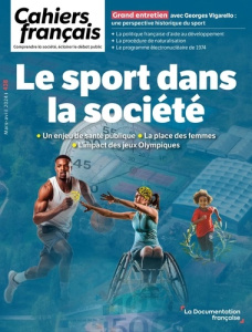 Cahiers français N° 438, mars 2024 : Sport et société - Duclos-Grisier Anne