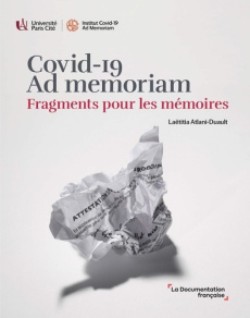 Covid-19 Ad memoriam. Fragments pour les mémoires - Atlani-Duault Laëtitia