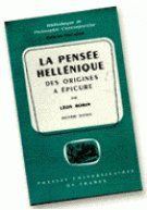 La pensée hellénique. Des origines à Epicure, 2e édition - Robin Léon