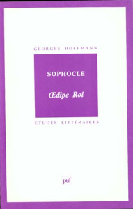 SOPHOCLE. Oedipe roi - Hoffmann Georges