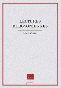 Lectures bergsoniennes - Cariou Marie