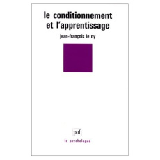 Le conditionnement et l'apprentissage - Le Ny Jean-François