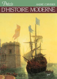 Précis d'histoire moderne - Corvisier André