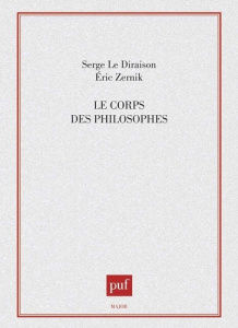 Le corps des philosophes - Le Diraison Serge ; Zernik Eric