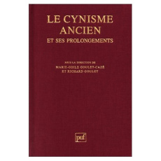 Le cynisme ancien et ses prolongements - GOULET-CAZE