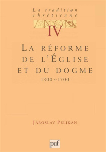 LA TRADITION CHRETIENNE TOME 4 - Pelikan Jaroslav