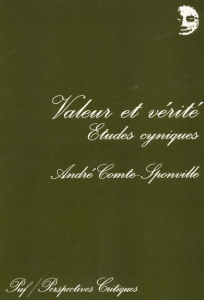 Valeur et vérité. Etudes cyniques - Comte-Sponville André