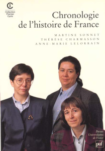 Chronologie de l'histoire de France - Charmasson Thérèse ; Lelorrain Anne-Marie ; Sonnet