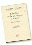 Réflexions sur la philosophie et le droit. Les carnets - Villey Michel ; Frison-Roche Marie-Anne ; Jamin Ch