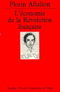 L'économie de la Révolution française - Aftalion Florin