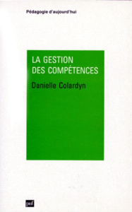 LA GESTION DES COMPETENCES. Perspectives internationales - Colardyn Danielle