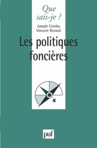Les politiques foncières - Comby Joseph ; Renard Vincent